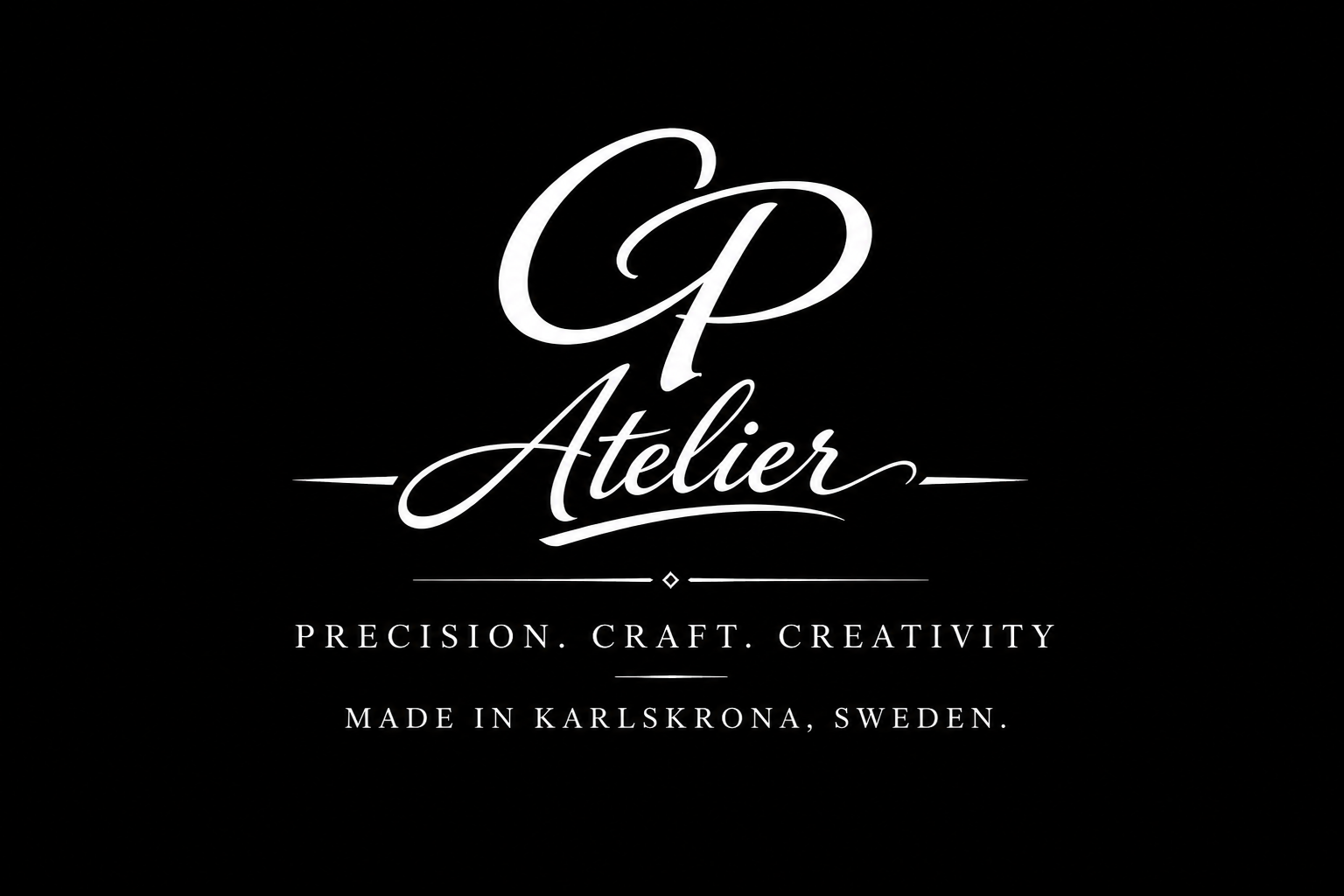 CP Atelier. Precision. Craft. Creativity. Made in Karlskrona, Sweden.